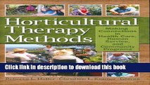 Books Horticultural Therapy Methods: Connecting People and Plants in Health Care, Human Services,