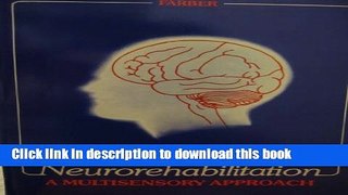 Ebook Neurorehabilitation: A Multisensory Approach, 1e Full Download