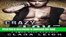 Ebook Crazy Love: Forbidden Bad Boys (Bad Boys of Brit Pop) (Volume 1) Free Download