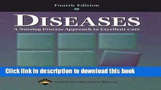 Ebook Diseases: A Nursing Process Approach to Excellent Care Free Download