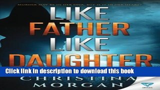 Books Like Father Like Daughter (Flesh   Blood Trilogy) (Volume 1) Free Online