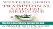 Ebook Western Herbs according to Traditional Chinese Medicine: A Practitioner s Guide Full Online