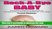 Ebook Rock-A-Bye Baby: Practical   Effective Methods to Establish Good Sleeping Habits Full Online