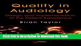 Books Quality in Audiology: Design and Implementation of the Patient Experience Free Online