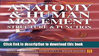 Books Anatomy and Human Movement: Structure and Function, 3e (Physiotherapy Essentials) Full Online