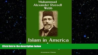 FREE PDF  Islam in America and Other Writings  DOWNLOAD ONLINE