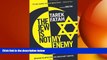 Free [PDF] Downlaod  The Jew is Not My Enemy: Unveiling the Myths that Fuel Muslim Anti-Semitism