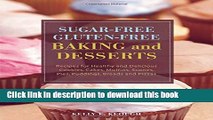 Books Sugar-Free Gluten-Free Baking and Desserts: Recipes for Healthy and Delicious Cookies,
