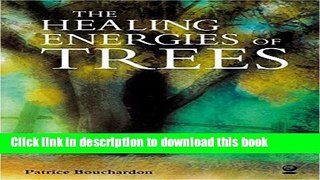 Books Healing Energies of Trees Full Online KOMP