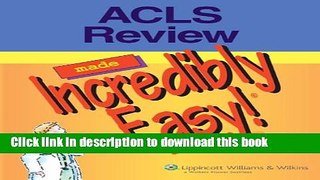 Books ACLS Review Made Incredibly Easy! Free Download KOMP