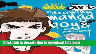 Books The Art of Drawing Manga Boys Full Online