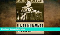 FREE DOWNLOAD  Elijah Muhammad and Islam READ ONLINE