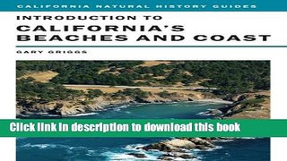 Ebook Introduction to California s Beaches and Coast (California Natural History Guides) Full