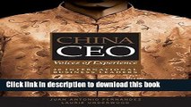 [Read PDF] China CEO: Voices of Experience from 20 International Business Leaders Ebook Online