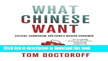[Read PDF] What Chinese Want: Culture, Communism, and China s Modern Consumer Ebook Free