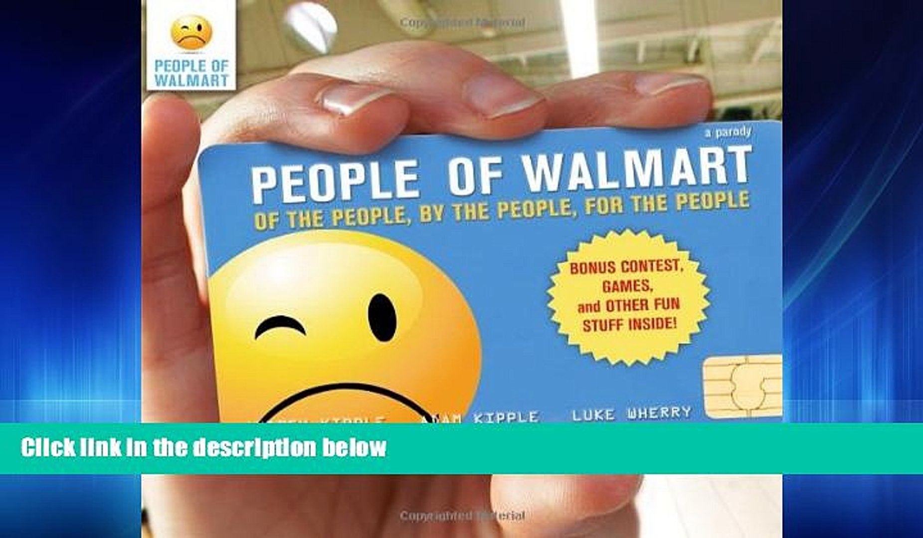 Choose Book People of Walmart: Of the People, By the People, For the People