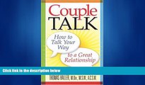 Enjoyed Read Couple Talk: How to Talk Your Way to a Great Relationship