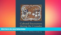 READ book  Cultural Encounters during the Crusades (Studies in History and Social Sciences) READ
