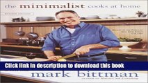 Download  The Minimalist Cooks at Home: Recipes That Give You More Flavor from Fewer Ingredients