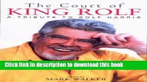 Ebook The Court of King Rolf: A Tribute to Rolf Harris Free Online
