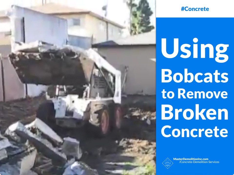 Using Bobcats to Remove Broken Concrete