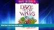 Popular Book Daze of Our Wives: A Semi-Helpful Guide to Marital Bliss