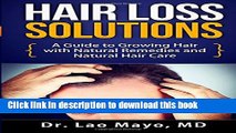 Ebook Hair Loss Solutions: A Guide to Growing Hair with Natural Remedies and Natural Hair Care