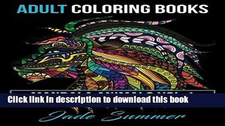 Read Adult Coloring Books: Animal Mandala Designs and Stress Relieving Patterns for Anger Release,
