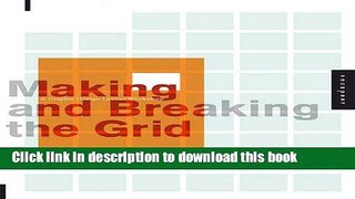 Read Making and Breaking the Grid: A Graphic Design Layout Workshop Ebook Free