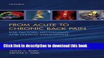 Ebook From Acute to Chronic Back Pain: Risk Factors, Mechanisms, and Clinical Implications Free