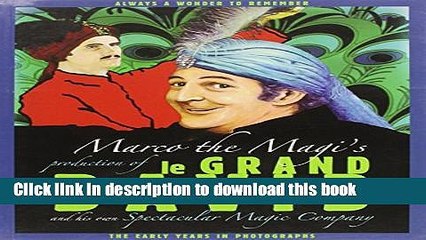 PDF  Marco the Magi s Production of Le Gand David and His Own Spectacular Magic Company: The Early