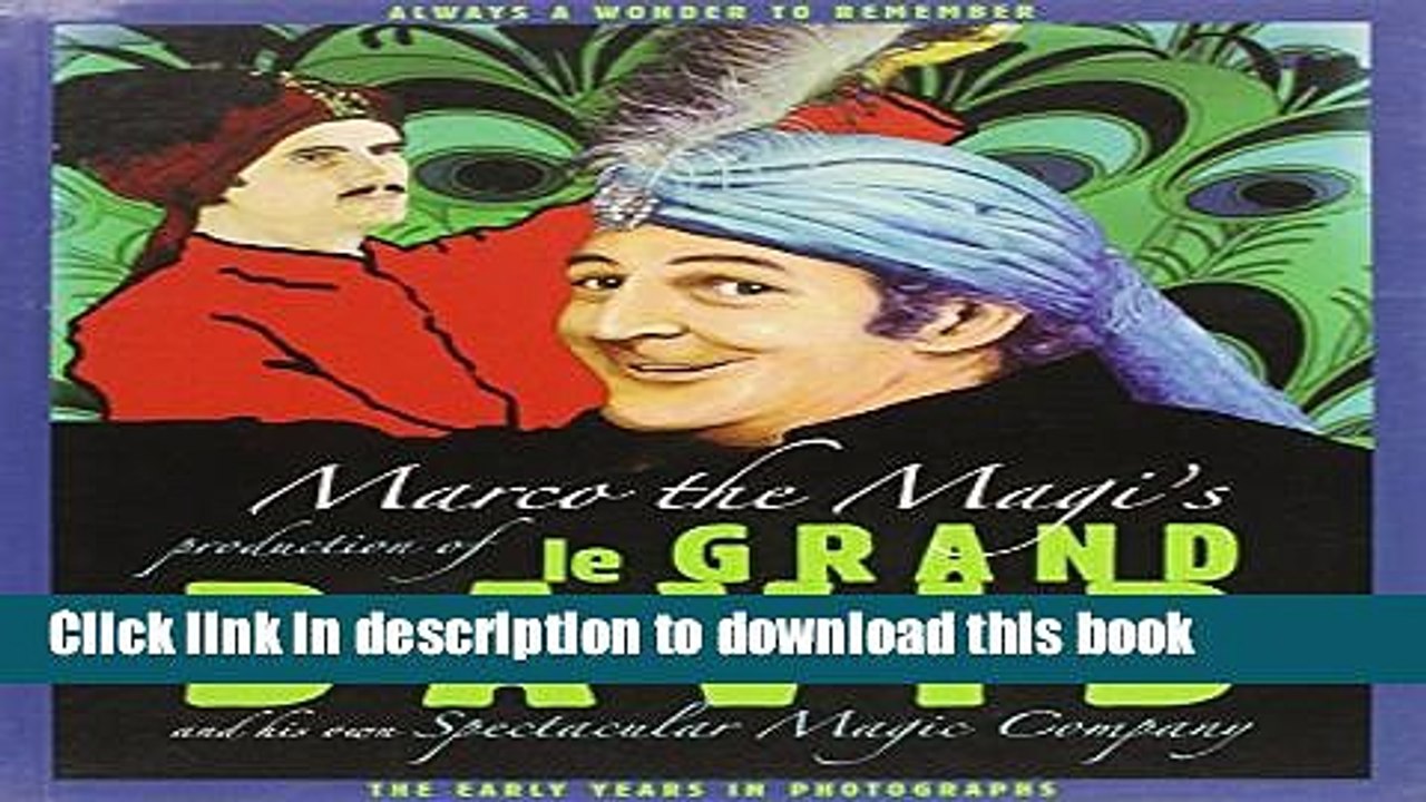 PDF  Marco the Magi s Production of Le Gand David and His Own Spectacular Magic Company: The Early