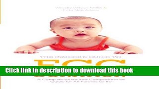 Ebook Insider s Guide to Egg Donation: A Compassionate and Comprehensive Guide For All
