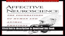 Ebook Affective Neuroscience: The Foundations of Human and Animal Emotions Full Online