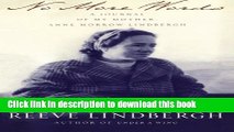 Ebook No More Words: A Journal of My Mother, Anne Morrow Lindbergh Free Online