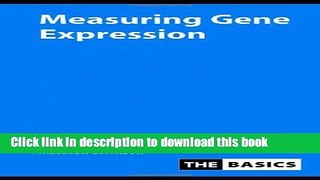 Ebook Measuring Gene Expression (THE BASICS (Garland Science)) Free Online