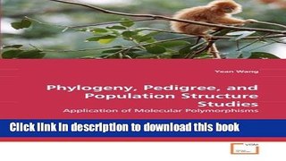 Ebook Phylogeny, Pedigree, and Population Structure Studies: Application of Molecular