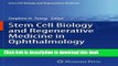 Ebook Stem Cell Biology and Regenerative Medicine in Ophthalmology Full Online