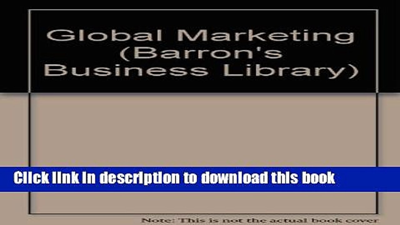 [Read PDF] Global Marketing (Barron s Business Library) Ebook Free