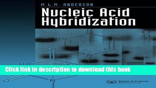 Books Nucleic Acid Hybridization (Introduction to Biotechniques S) Full Online