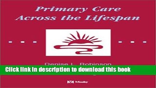 Ebook Primary Care Across the Lifespan, 1e Free Download