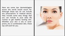 Skincare Tips From Dermatologists