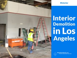 Interior Demolition in Los Angeles