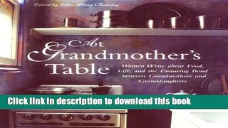 Ebook At Grandmother s Table: Women Write about Food, Life and the Enduring Bond between