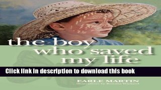 Ebook The Boy Who Saved My Life: Walking into the Light with My Autistic Grandson Free Online