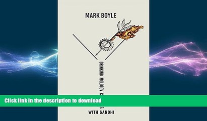 FREE DOWNLOAD  Drinking Molotov Cocktails with Gandhi  BOOK ONLINE