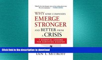 READ THE NEW BOOK Why Some Companies Emerge Stronger and Better from a Crisis: 7 Essential Lessons