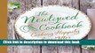 Books The Newlywed Cookbook: Cooking Happily Ever After Free Online