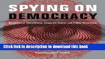Ebook Spying on Democracy: Government Surveillance, Corporate Power and Public Resistance Free