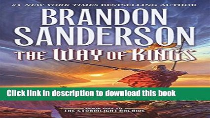 Ebook The Way of Kings (Stormlight Archive, The) Full Online